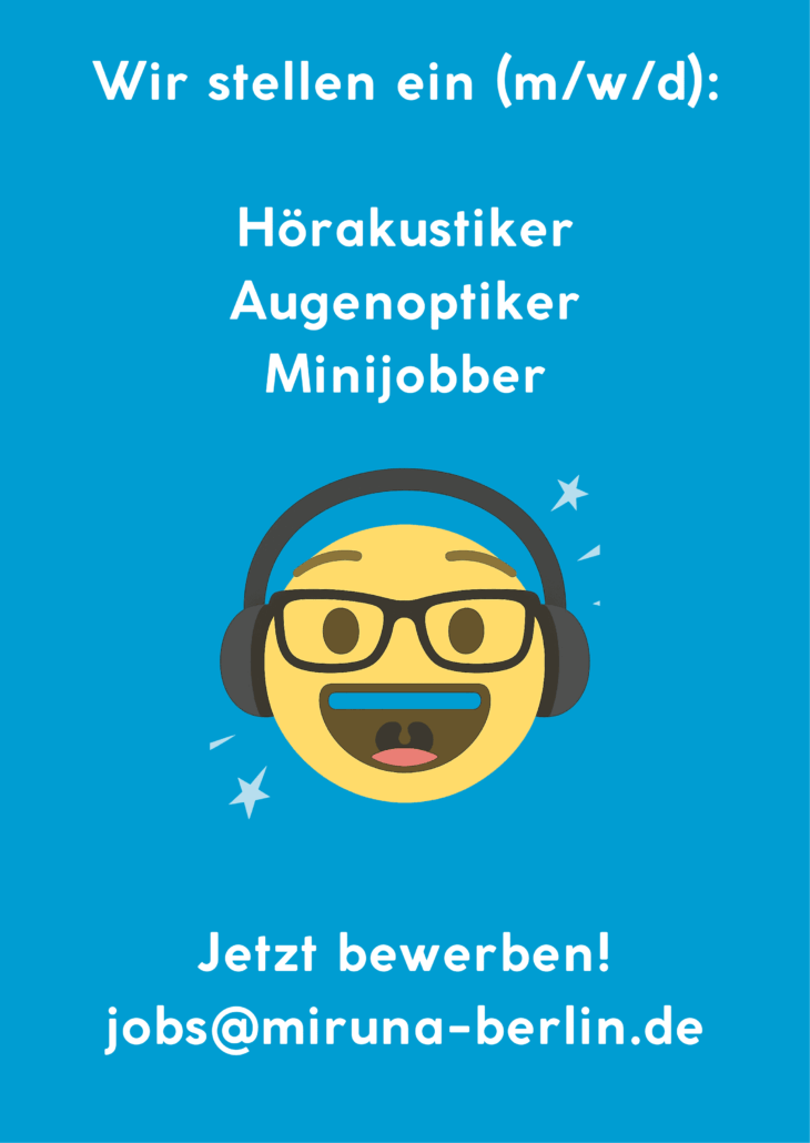 Wir stellen ein: Hörakustiker, Augenoptiker, Minijobber